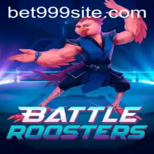BattleRoosters: The Ultimate Gaming Experience with Bet999
